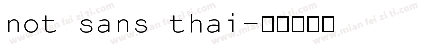 not sans thai字体转换